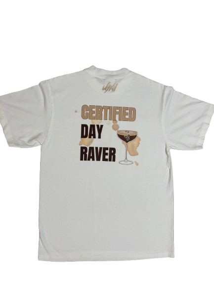 certified day raver t-shirt